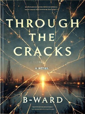 cover image of Through the Cracks